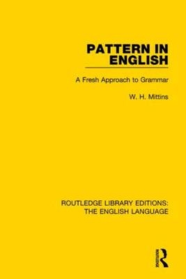 Pattern in English - W. H. Mittins