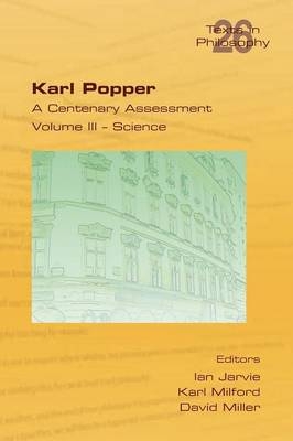 Karl Popper. A Centenary Assessment. Volume III - Science - 