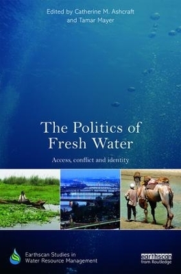 The Politics of Fresh Water - 