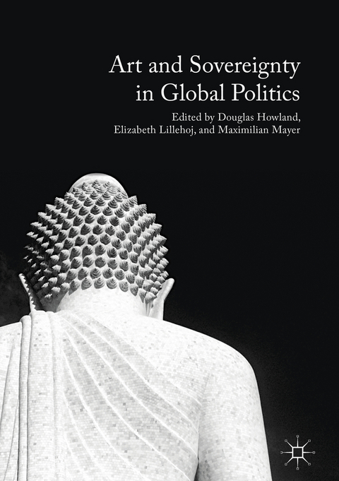 Art and Sovereignty in Global Politics - 