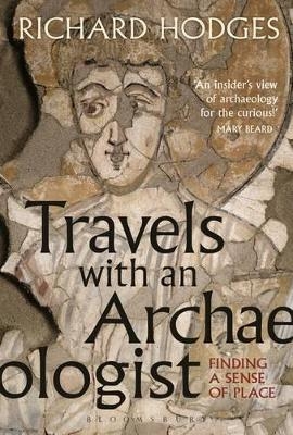 Travels with an Archaeologist - Dr Richard Hodges