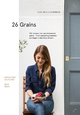 26 Grains - Alex Hely-Hutchinson