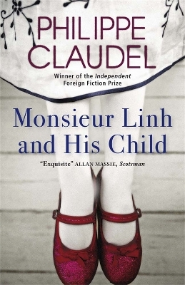 Monsieur Linh and His Child - Philippe Claudel
