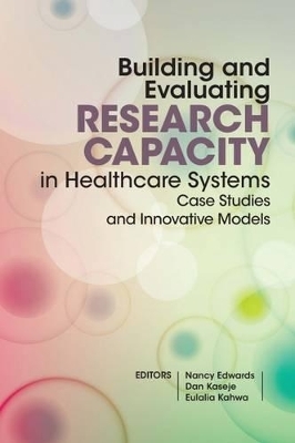 Building and evaluating research capacity in healthcare systems - 