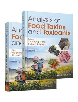 Analysis of Food Toxins and Toxicants, 2 Volume Set - 