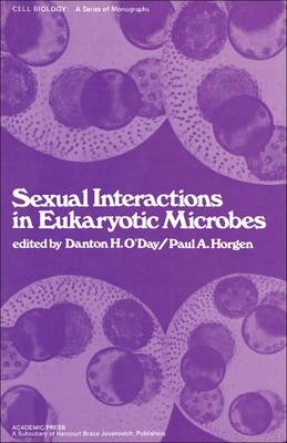 Sexual Interactions in Eukaryotic Microbes - 