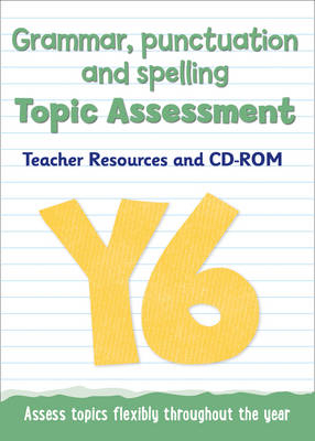Year 6 Grammar, Punctuation and Spelling Topic Assessment -  Keen Kite Books