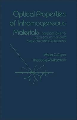 Optical Properties of Inhomogeneous Materials - W.G. Egan, T.W. Hilgeman