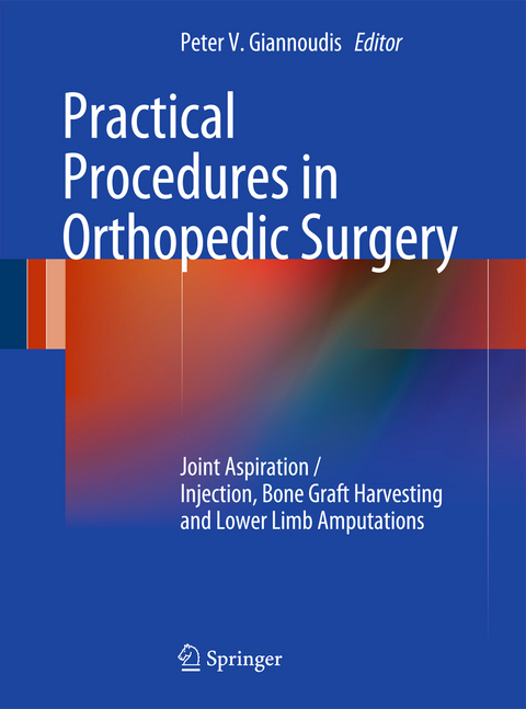 Practical Procedures in Orthopaedic Surgery - 