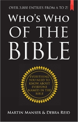 Who's Who of the Bible - Martin H. Manser, Debra Reid