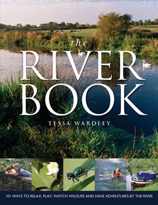 The River Book - Tessa Wardley