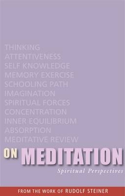 On Meditation - Rudolf Steiner