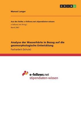 Analyse der WasserhÃ¤rte in Bezug auf die geomorphologische Entwicklung - Manuel Langer