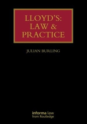 Lloyd's: Law and Practice - Julian Burling