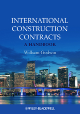 International Construction Contracts -  William Godwin