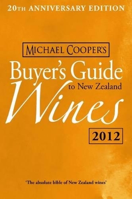 Michael Cooper's Buyer's Guide to New Zealand Wines - Hachette Australia