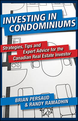 Investing in Condominiums - Brian Persaud, Randy Ramadhin