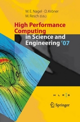 High Performance Computing in Science and Engineering ' 07 - 