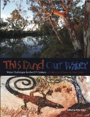 This Land Our Water - Peter Cullen