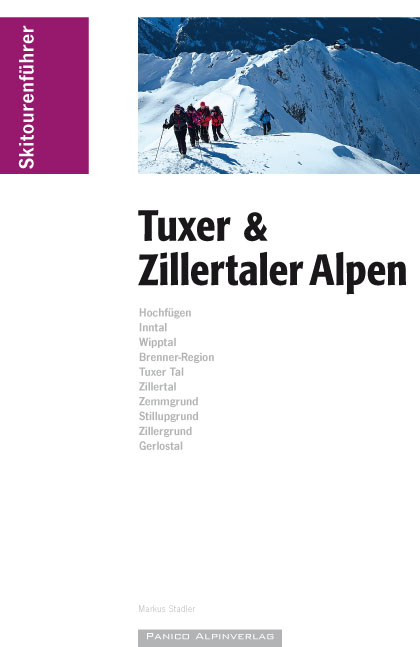 Skitourenführer "Tuxer & Zillertaler Alpen" - Markus Stadler