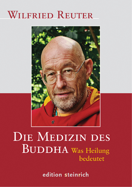 Die Medizin des Buddha - Wilfried Reuter