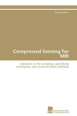 Compressed Sensing for MRI - Mariya Doneva