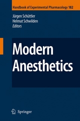 Modern Anesthetics -  Jürgen Schüttler,  Helmut Schwilden