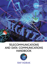 Telecommunications and Data Communications Handbook - Ray Horak