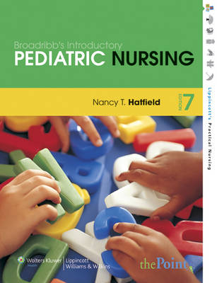 Broadribb's Introductory Pediatric Nursing - Nancy T. Hatfield