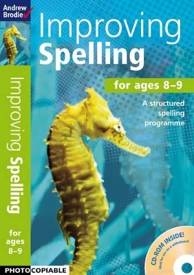 Improving Spelling 8-9 - Andrew Brodie