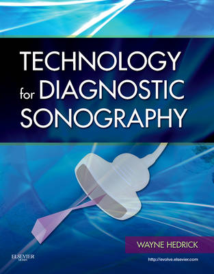 Technology for Diagnostic Sonography - Wayne R. Hedrick