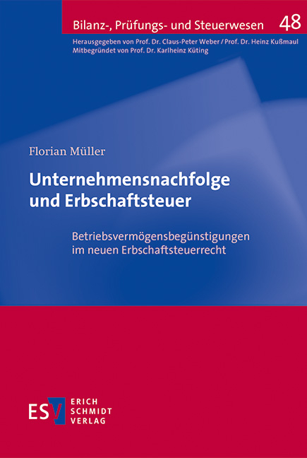 Unternehmensnachfolge und Erbschaftsteuer - Florian Müller