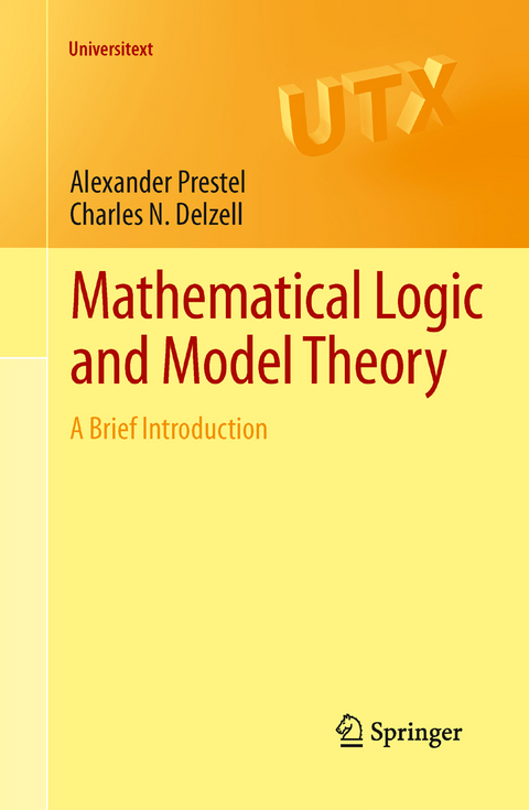 Mathematical Logic and Model Theory - Alexander Prestel, Charles N. Delzell