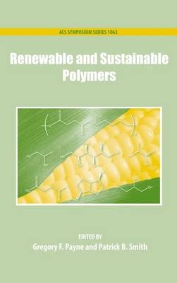 Renewable and Sustainable Polymers - 