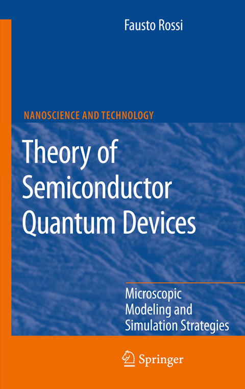 Theory of Semiconductor Quantum Devices - Fausto Rossi