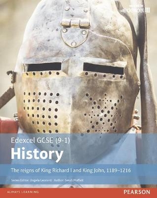 Edexcel GCSE (9-1) History The reigns of King Richard I and King John, 1189–1216 Student Book - Sarah Moffatt