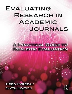 Evaluating Research in Academic Journals - Fred Pyrczak