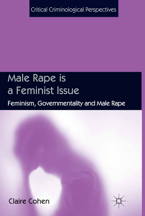 Male Rape is a Feminist Issue - C. Cohen