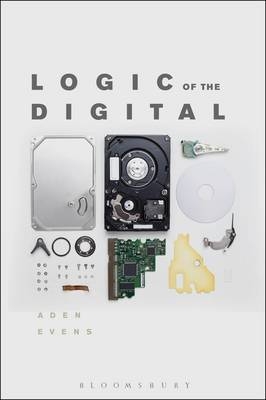 Logic of the Digital - Aden Evens