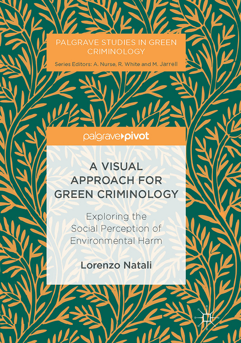 A Visual Approach for Green Criminology - Lorenzo Natali