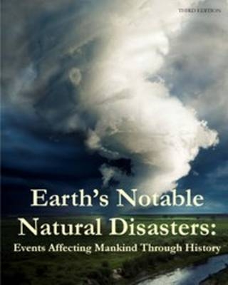 Earth's Notable Natural Disasters - 