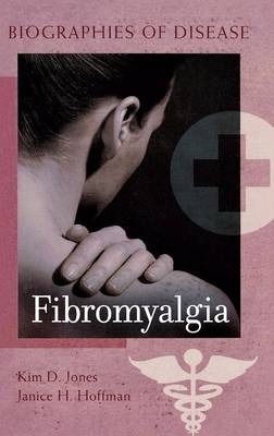 Fibromyalgia - Kim D. Jones, Janice H. Hoffman