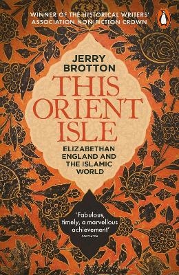 This Orient Isle - Jerry Brotton