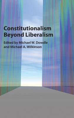 Constitutionalism beyond Liberalism - 