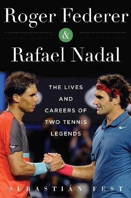 Roger Federer and Rafael Nadal - Sebastián Fest