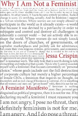 Why I am Not a Feminist - Jessa Crispin