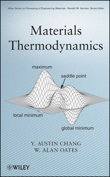 Materials Thermodynamics -  Y. Austin Chang,  W. Alan Oates
