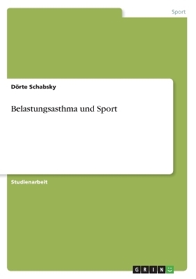 Belastungsasthma und Sport - DÃ¶rte Schabsky