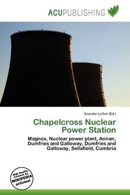 Chapelcross Nuclear Power Station - 