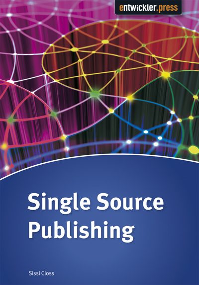 Single Source Publishing - Sissi Closs